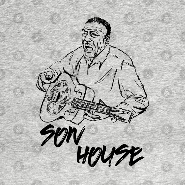 Son House by Erena Samohai